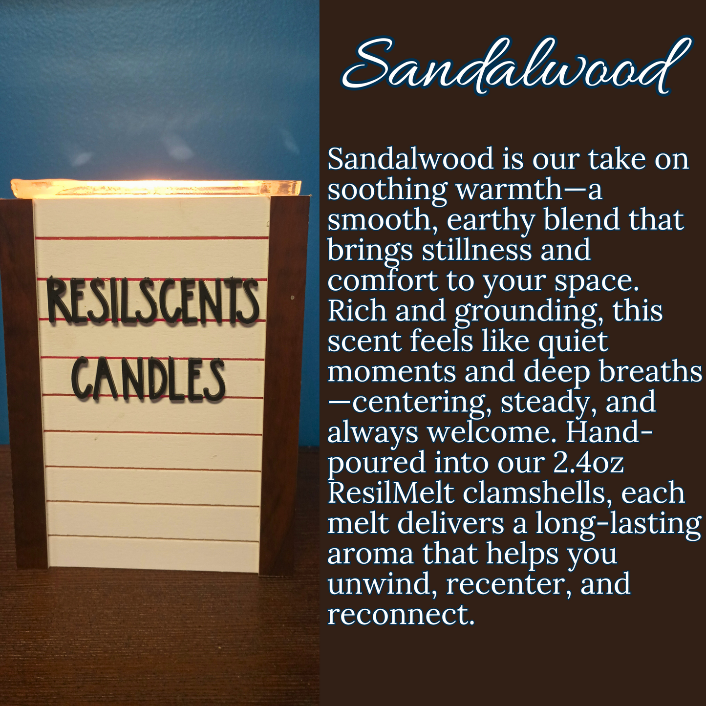 Sandalwood ResilMelt – 2.4oz Soy Wax Melt | Warm & Earthy